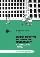 Gender-sensitive recovery and development at the local level 20 recommendations
